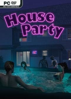 house party – v1.3.0.11714|House Party v1.3.0.11714 + 5 DLCs.